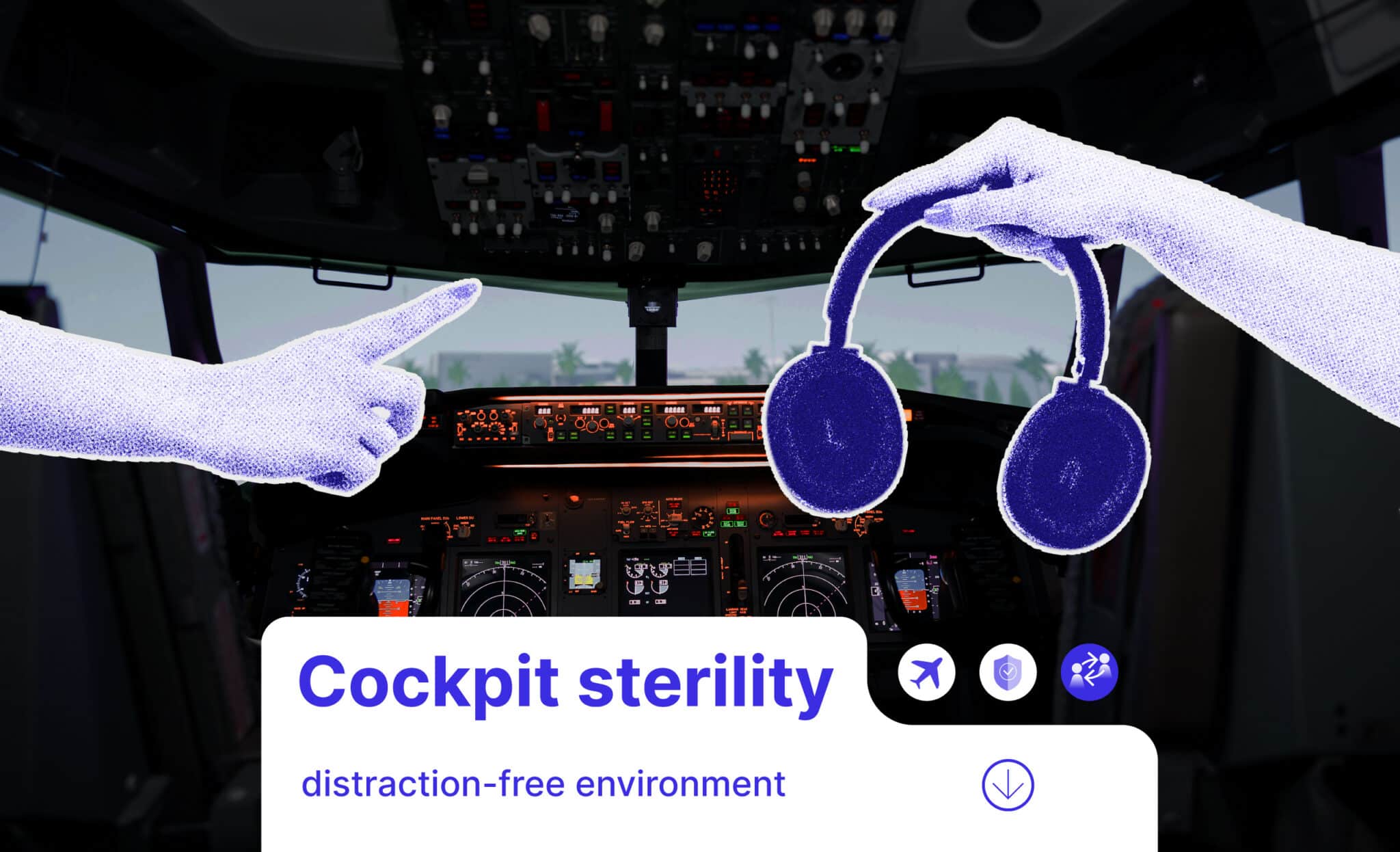 cockpit safety, cockpit sterility, distraction-free environment